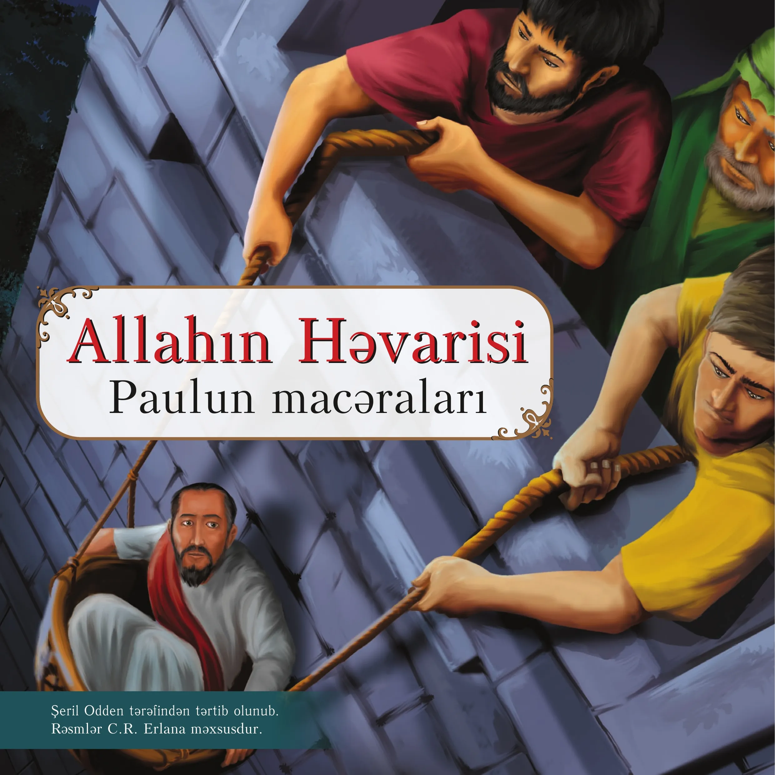 Allahın Həvarisi: Paulun macəraları