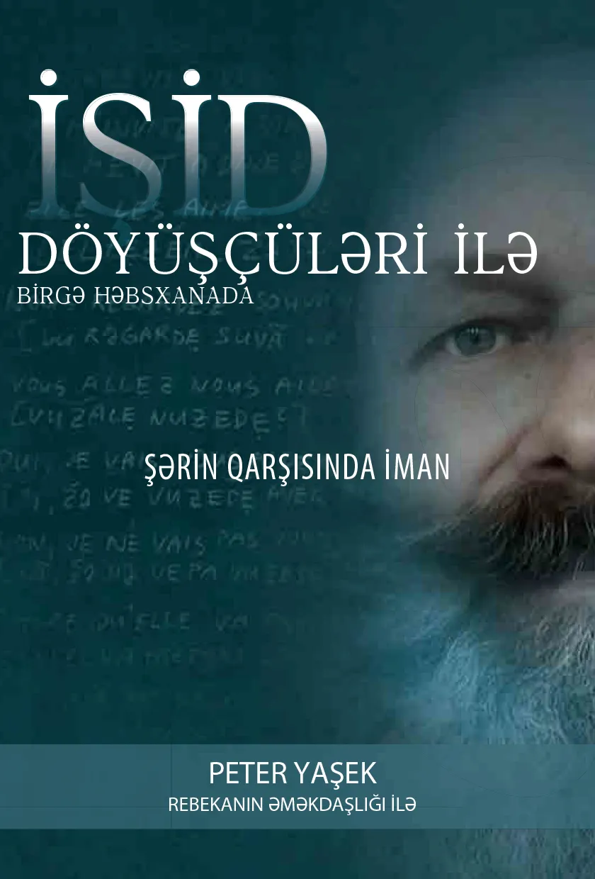 İŞİD döyüşçüləri ilə birgə həbsxanada